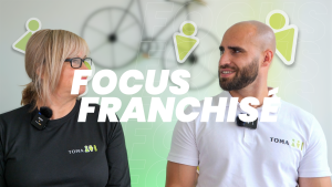 Focus Franchisés  : Fabienne et Nicolas